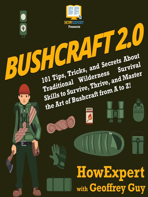 Title details for Bushcraft 2.0 by HowExpert - Available